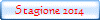 Stagione 2014